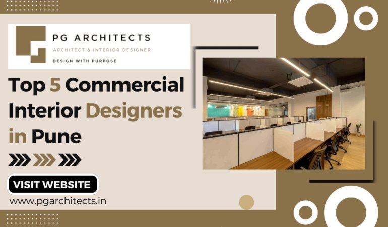 Top Five Commercial Interior Designers in Pune