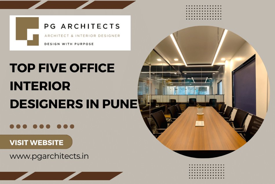 Top Five Office Interior Designers in Pune