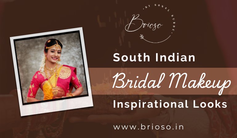 South Indian Bridal Makeup Inspirational Looks