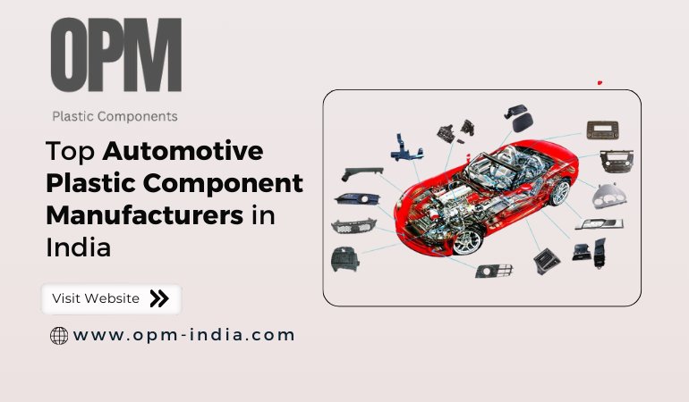 Top Automotive Plastic Component Manufacturers in India