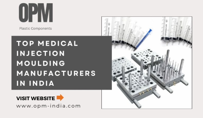 Top Medical Injection Moulding Manufacturers in India