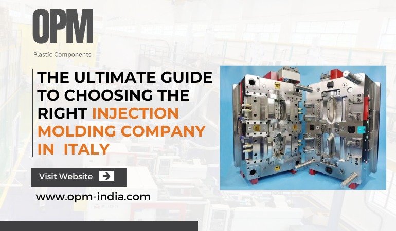 Best Plastic Injection Molding Companies in Italy