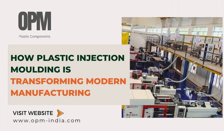 How Plastic Injection Moulding is Transforming Modern Manufacturing